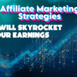 15 Proven Affiliate Marketing Strategies to Boost Your Income